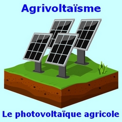 L’agrivoltaïsme, en savoir un peu plus…